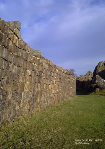 Hadrians Wall, The Tallest Section