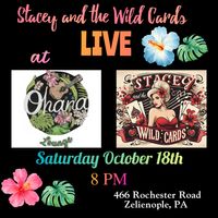 Stacey and the Wild Cards at The Ohana Lounge 