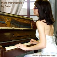 Piano Instrumentals by Consu by Consuelo Scivoletto-Cordey