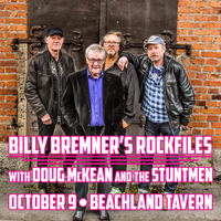 Billy Bremner's Rockfiles w/ Doug McKean and The Stuntmen