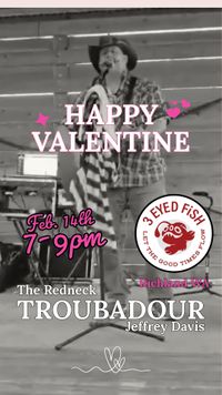 3 Eyed Fish - Presents The Redneck Troubadour Show