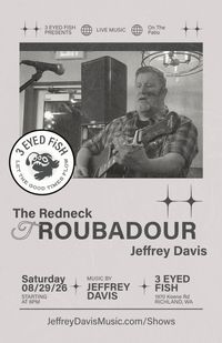 3 Eyed Fish - Presents The Redneck Troubadour Show