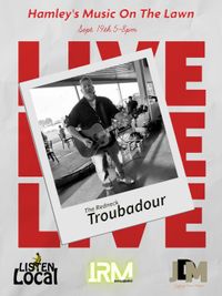 Hamley's Music On The Lawn Series - Troubadour Show