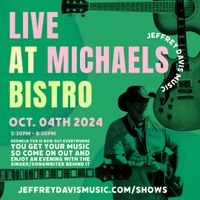Jeffrey Davis - Live at Michaels Bistro