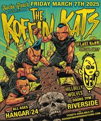 The Koffin Kats, The Last Gang, DFL, and Hillbilly Wolves 