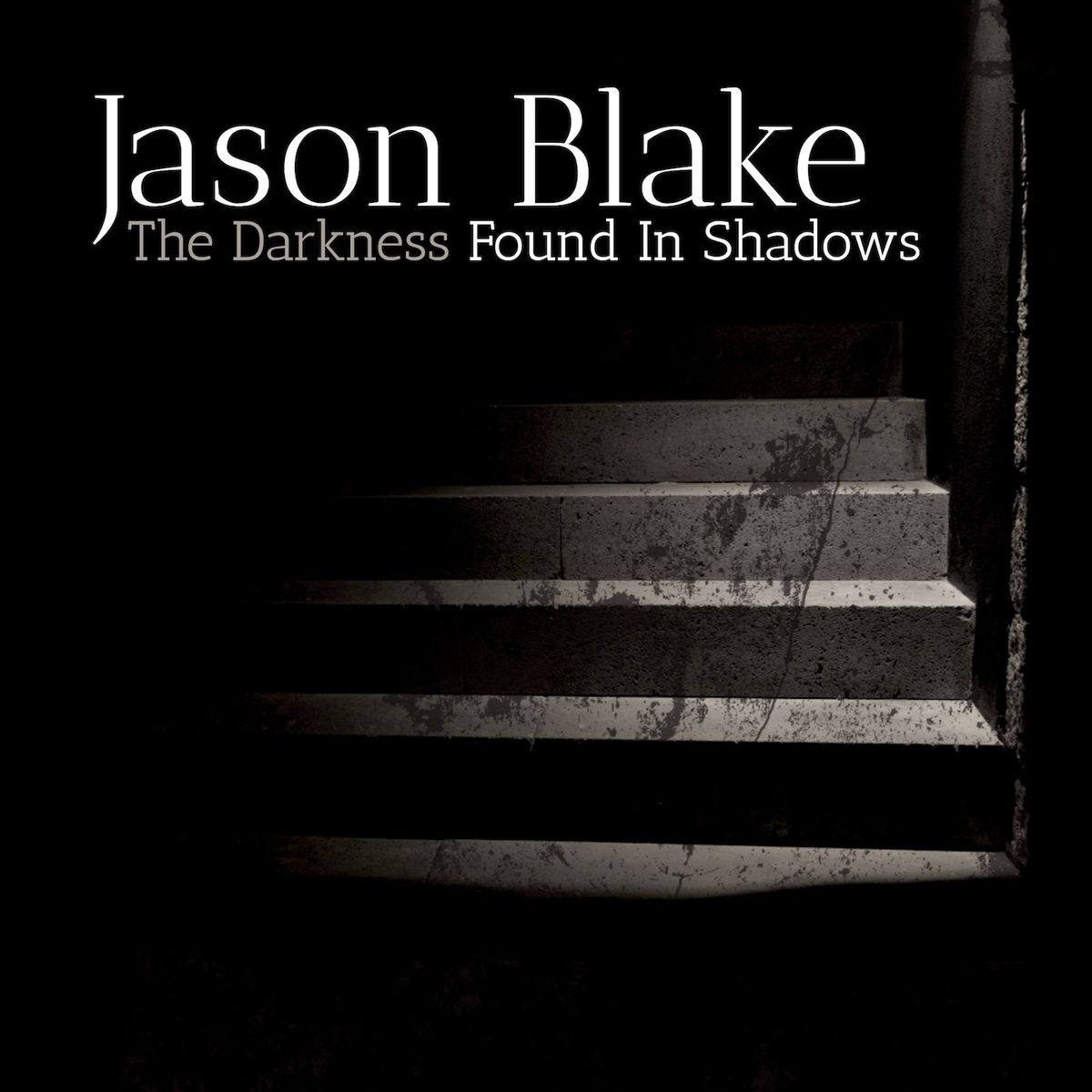 The Darkness Found in Shadows - CD
