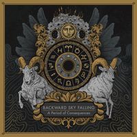 A Period of Consequences by Backward Sky Falling