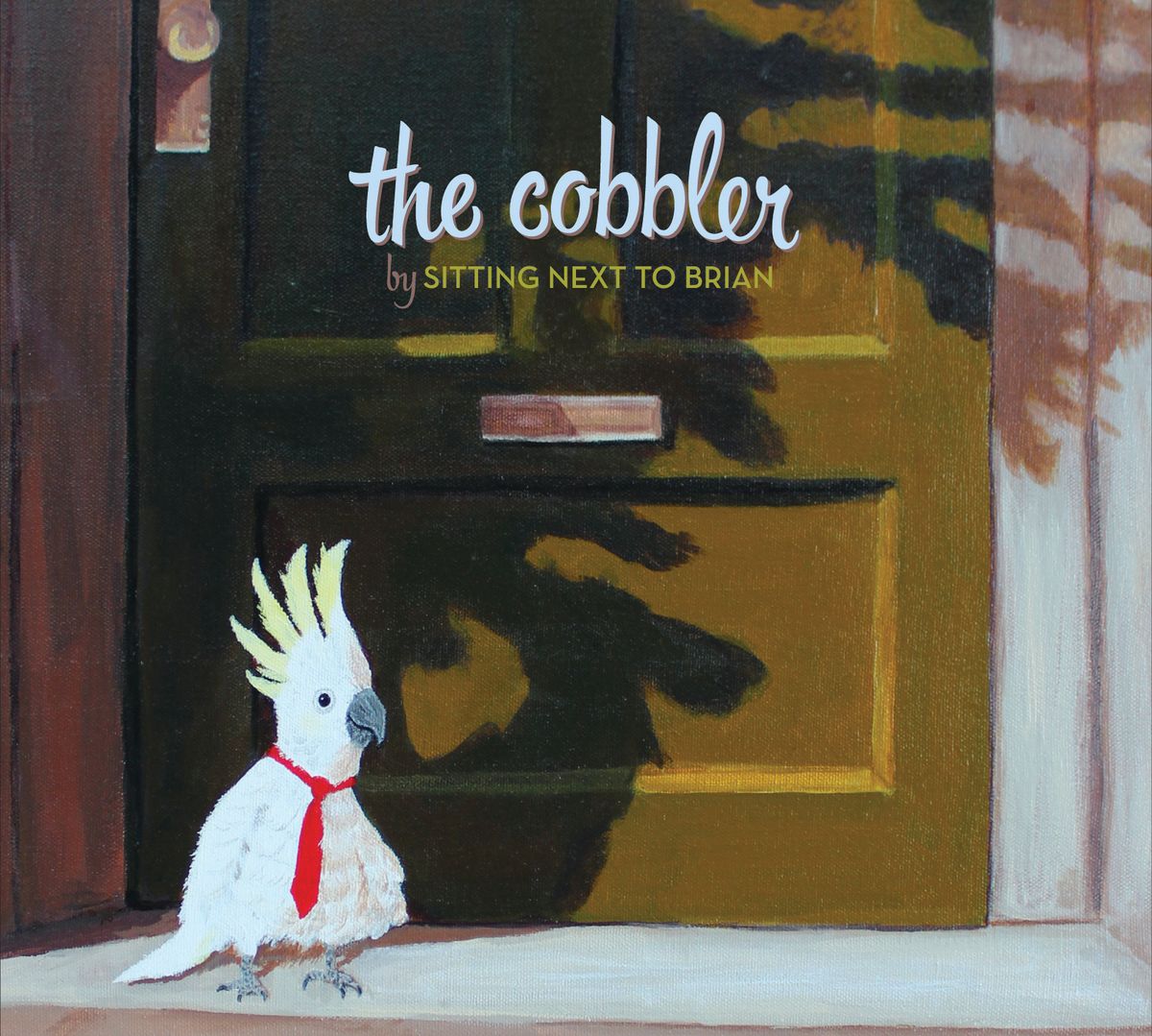 Sitting Next To Brian - The Cobbler - CD