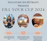 Refill You Cup 2024 Retreat with Stone Soul Spa