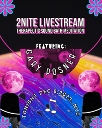LiveStream Sound Bath Meditation - 1st from Land of Buddha