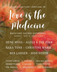 Love is the Medicine - Day Festival PDX