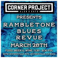RambleTone blues revue live at Corner Project in Geyserville! 