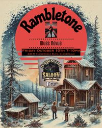 RambleTone blues revue live at the Sawmill Saloon in Cloverdale Friday October 10th from 7-10pm!
