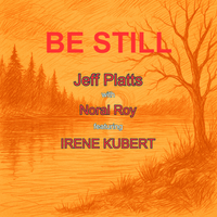 Be Still by Jeff Platts