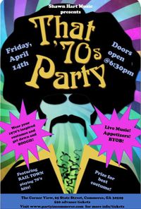 "That 70's Party!" with Rail Town playing hits of the 70's