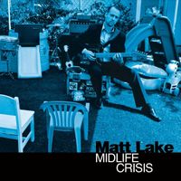 Midlife Crisis by Matt Lake 