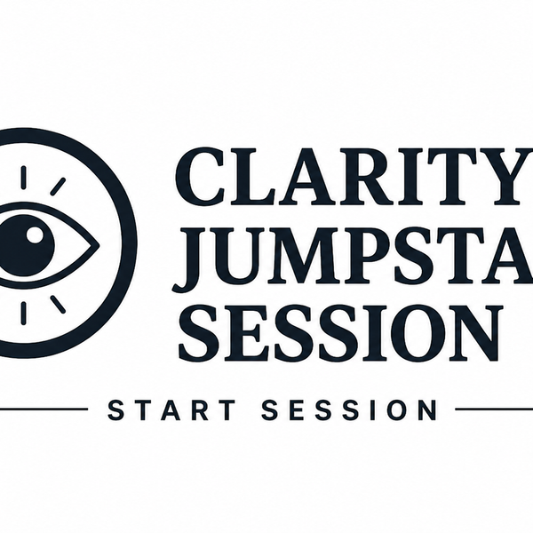 Clarity Jump-start session