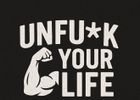 Unfuck your life Program