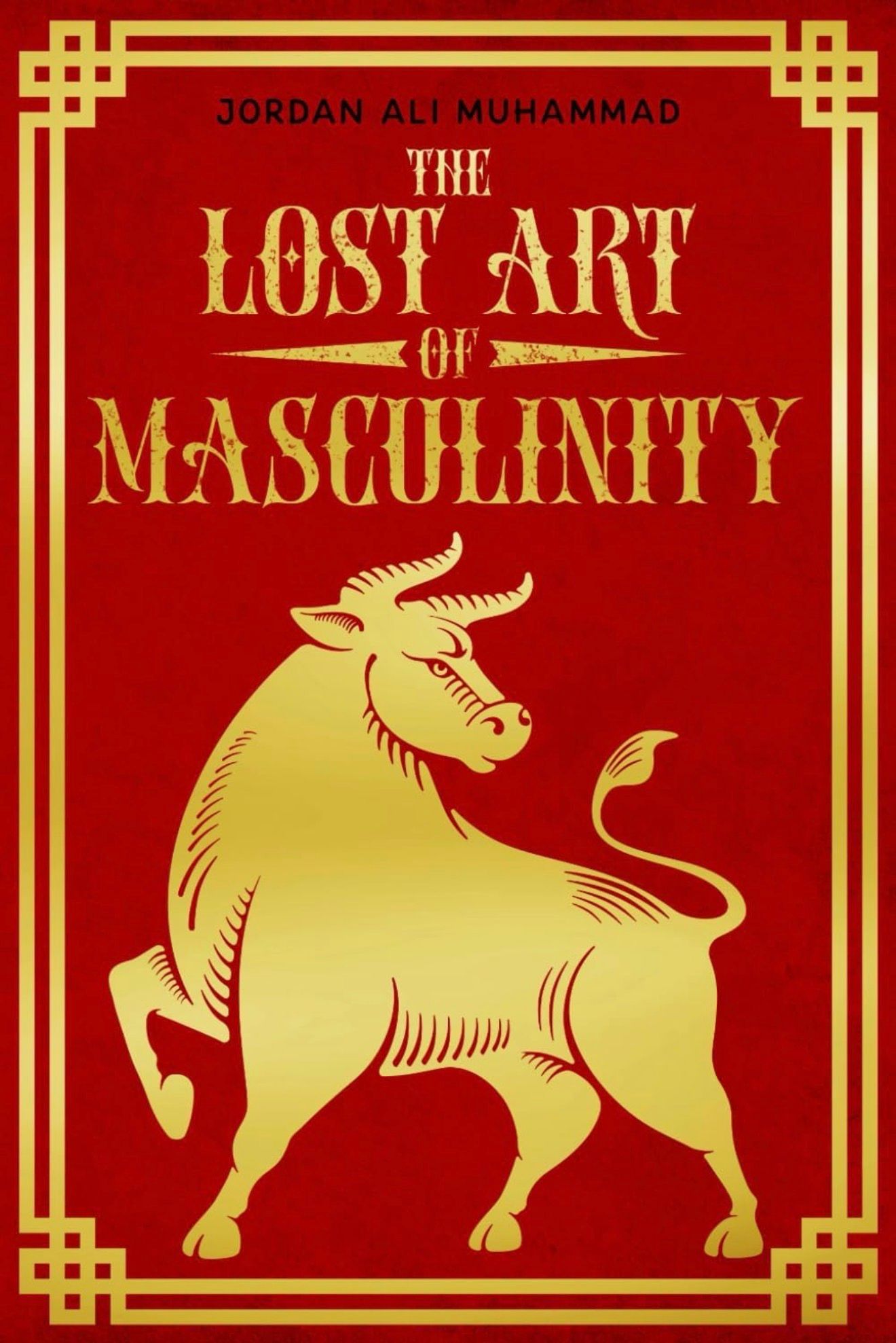 The Lost Art Of Masculinity - Immortal Press Publishings