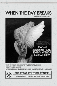 SINGLE & ALBUM RELEASE with Dakotah Faye, Lowjam, and Laura Hugo
