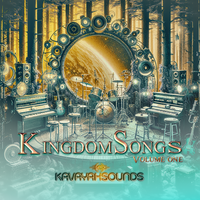 Kingdom Songs Volume 1 by KavayahSounds