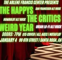 The Critics with The Happys and Weird Year