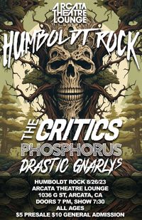 The Critics with Phosphorus and the Drastic Gnarlys