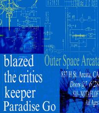 The Critics with Blazed, Keeper, and Paradise Go