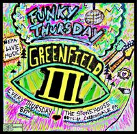 Funky Thursdays w/ Greenfield III 
