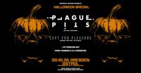 Plague Pits w/ Left for Pleasure