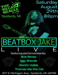 Beatbox Jake LIVE in Ypsilanti