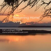 Returning Home  by CARL LUNDRIGAN