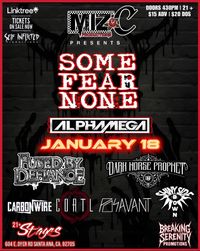 Posavant with Some Fear None & Alpha Mega 