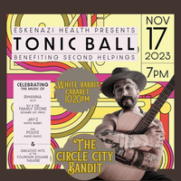 -SOLD OUT- The Circle City Bandit at Tonic Ball