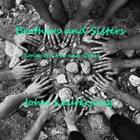 Brothers & Sisters by John Lauterjung