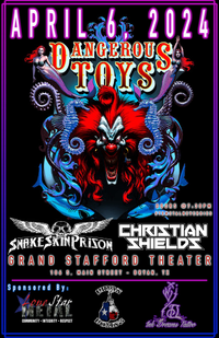 Dangerous Toys w/special guest:  SNAKE SKIN PRISON in the Brazos Valley
