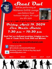 Steel Owl will be bringing their sensational music experience to The Mohansic Grill & Lounge!!!