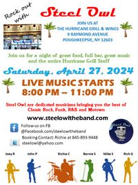 Steel Owl will be performing at The Hurricane Grill in Poughkeepsie NY!!!