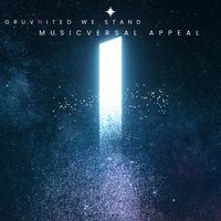 Musicversal Appeal by GruvNited We Stand