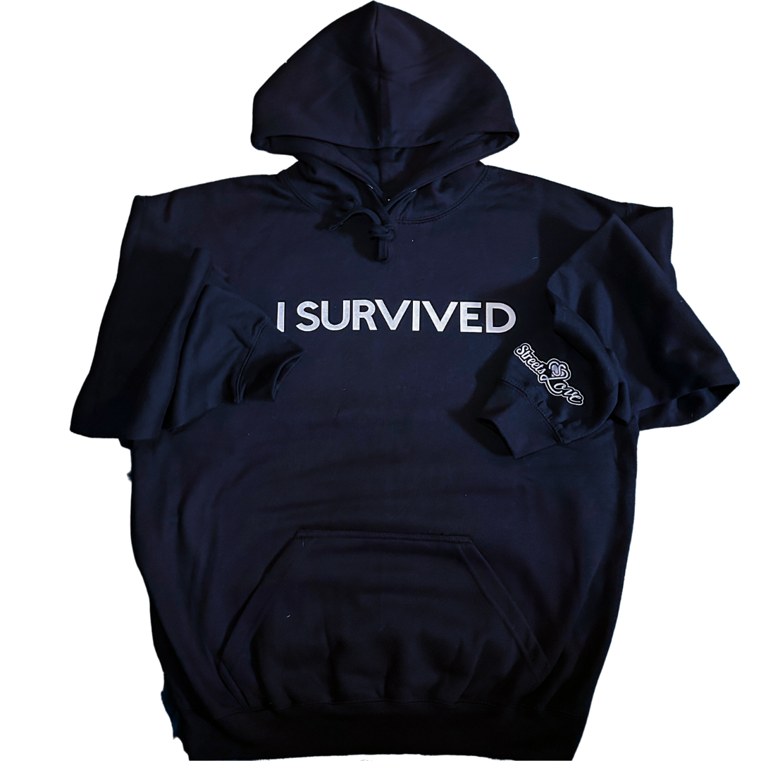 "I Survived" Hoodie