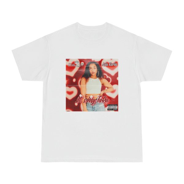Streets Love It's My Turn Merch