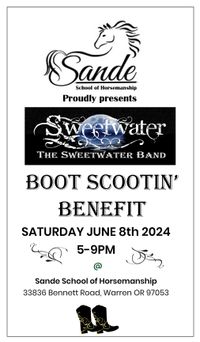 Sande School of Horsemanship - Boot Scootin' Benefit 2024 featuring The Sweetwater Band