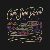 Can't Slow Down by Jase Holtom