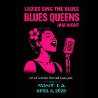 Ladies Sing the Blues: Jam Night Featuring Blues Queens
