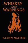 Whiskey and Warnings Merch Coming Soon