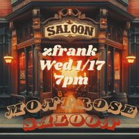 zfrank @ Montrose Saloon