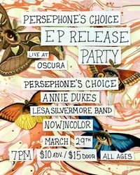 Annie Dukes w/ Persephones Choice