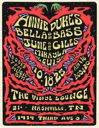 ANNIE DUKES W/ BELLAONBASS + JUNE & GILES + MIKAYLA LEWIS