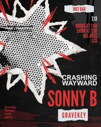 Sunday Funday: Crashing Wayward w/GRAVEKEY & Sonny B.