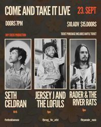 Rader and the River Rats at Come and Take it Live